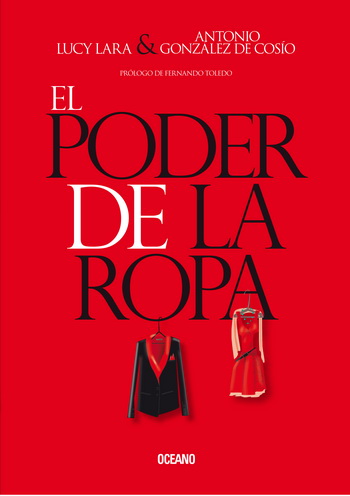 El Poder de la Ropa Antonio Gonzalez de Cosio