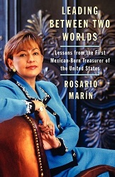 Leading between two worlds Rosario Marin
