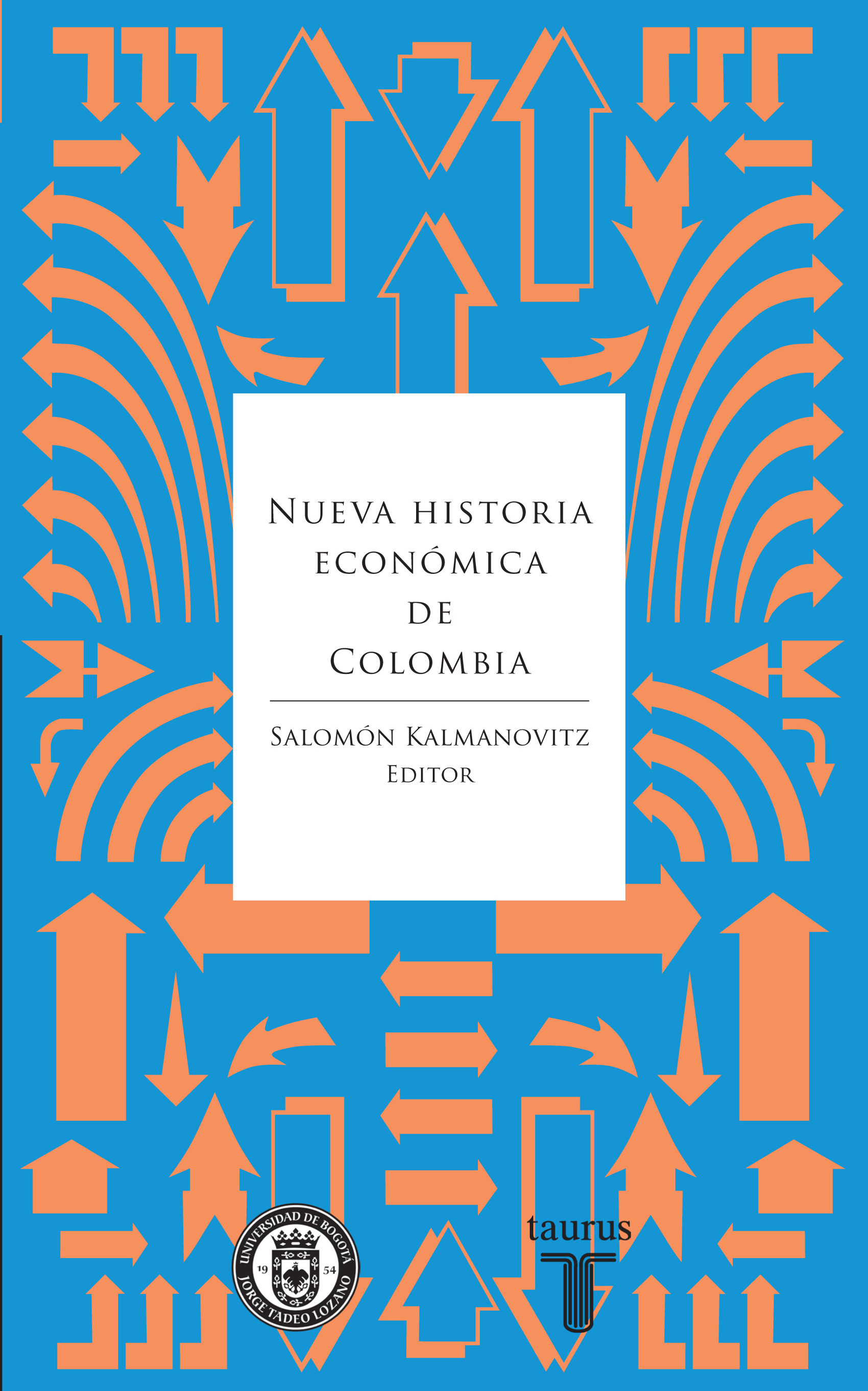 Nueva Historia Economica de Colombia Salomon Kalmanovitz