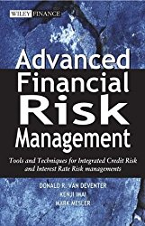 Advanced Financial Risk Management Tools and Techniques for Integrated Credit Risk and Interest Rate Risk Donald Van Deventer