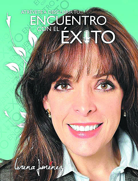 Atrevete a descubrir tu Encuentro con el Exito Lorena Jimenez