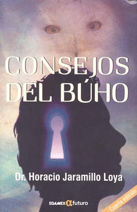 Consejos del Buho Horacio Jaramillo Loya
