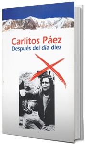Despues del dia diez Carlito Paez