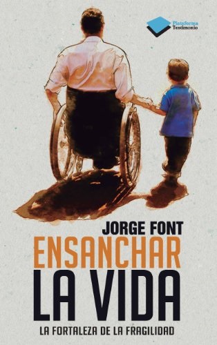 Ensanchar la vida Jorge Font