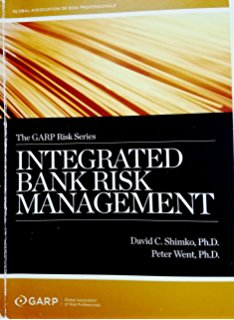 Integrated Bank Risk Management David Shimko