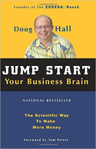 Jump Start Your Business Brain The Scientific Way To Make More Money Doug Hall