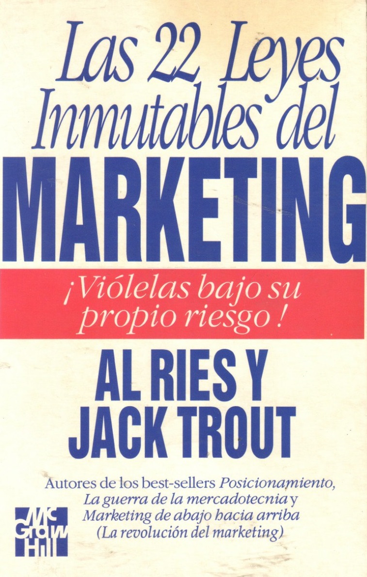 Las 22 leyes inmutables del marketing Al Ries