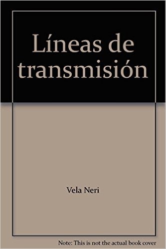 Lineas de transmision Rodolfo Neri Vela