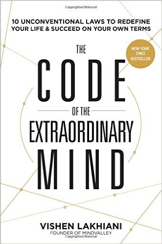 The Code of the Extraordinary Mind Vishen Lakhiani