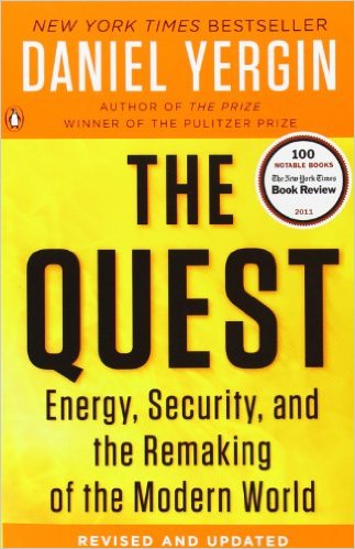 The Quest Energy Security and the Remaking of the Modern World Daniel Yergin