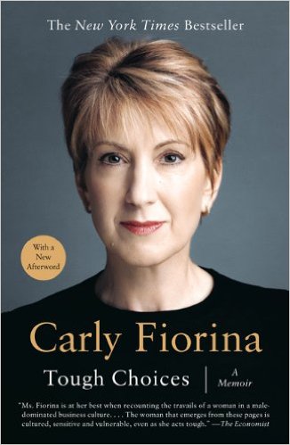 Tough Choices A Memoir Carly Fiorina