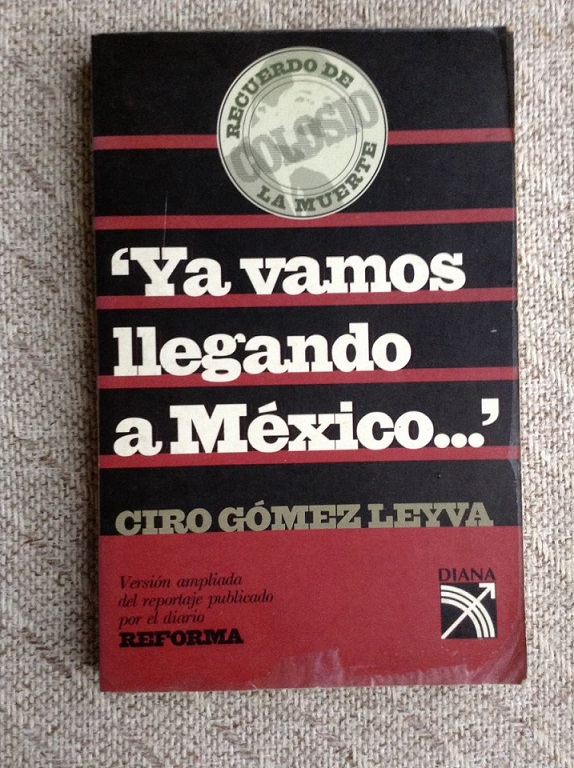Ya vamos llegando a mexico de Ciro Gomez Leyva
