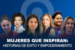 Mujeres que inspiran: historias de éxito y empoderamiento