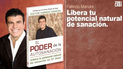 El poder de la autosanación. Por el Dr. Fabrizio Mancini